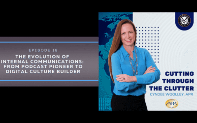 The Evolution of Internal Communications: From Podcast Pioneer to Digital Culture Builder