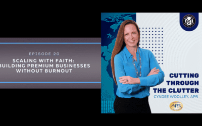 PODCAST FEATURE: Scaling with Faith: Building Premium Businesses Without Burnout